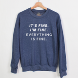 Everything is Fine Signature Sweatshirt on Heathered Navy