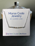 Morse Code Pendant Necklaces : Be Kind, Be Brave, Love